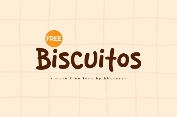 Biscuitos Font for Modern Campaign Design