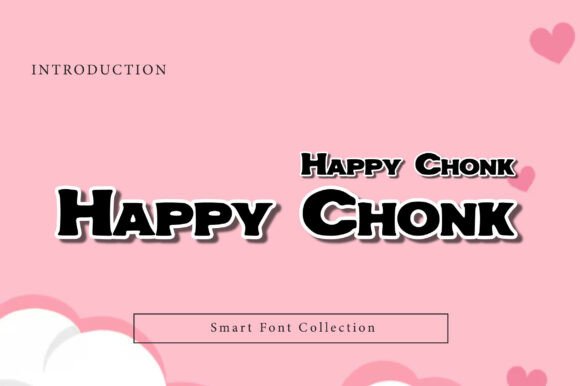 Happy Chonk: A Playful Display Font for Bold Branding