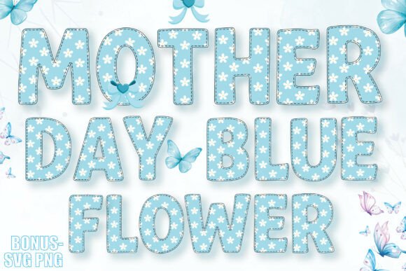 Mother Day Blue Flower Font for Creative Makers